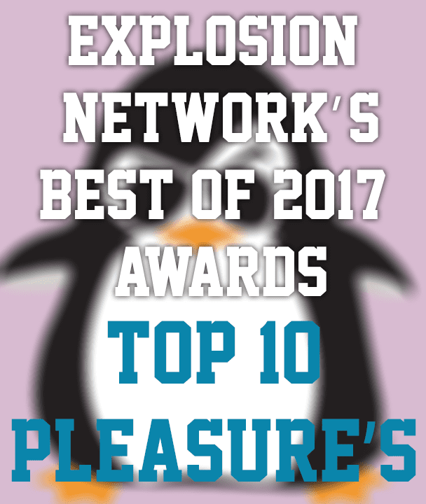 Top 10 Pleasures Of 2017