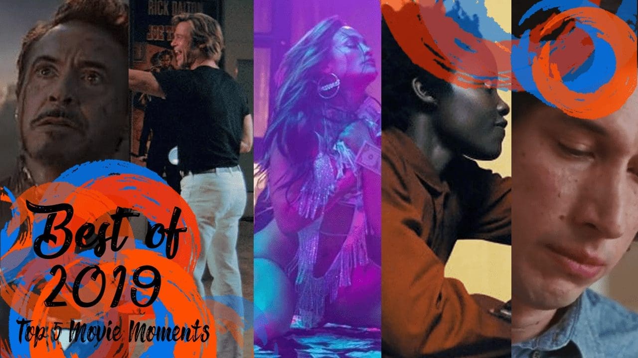 Top 5 Best Movie Moments of 2019