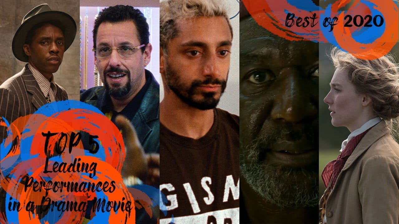 Top 5 Leading Performances in a Dramatic Movie [Best of 2020]