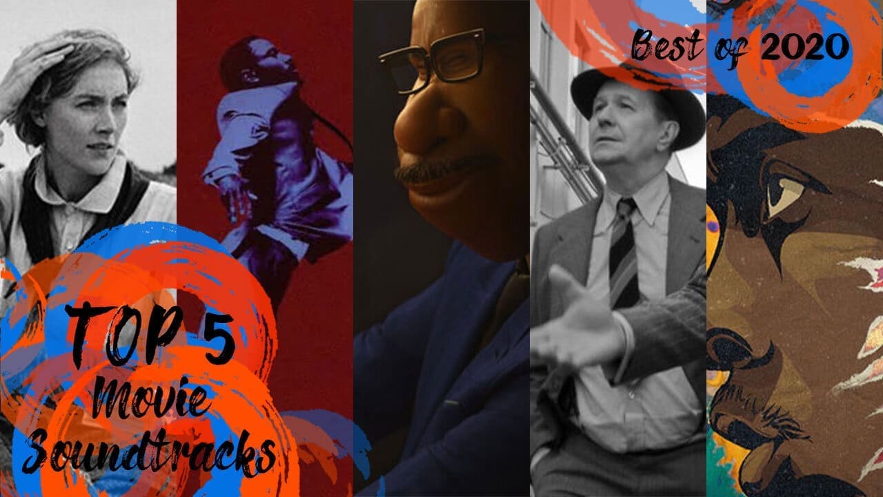 Top 5 Best Original Scores/Soundtracks in Movies [Best of 2020]