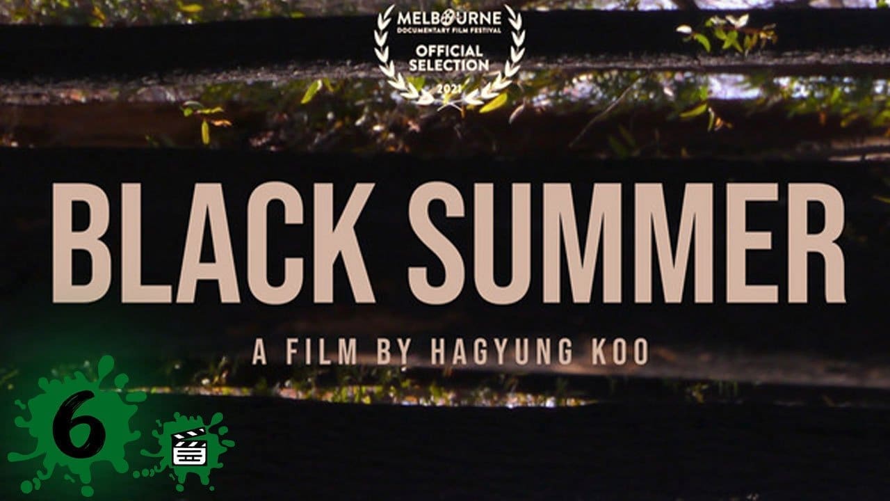 [MDFF 2021] Black Summer Review