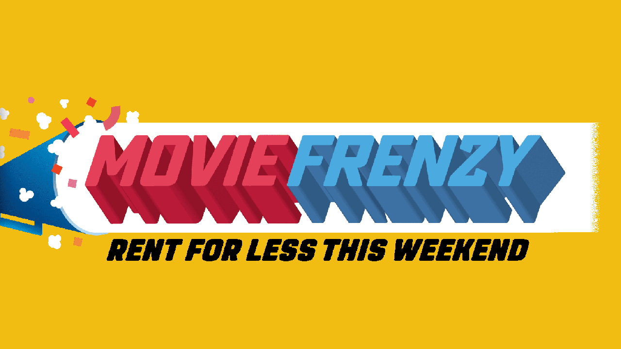 Get Film Rentals for $3 or Less With Movie Frenzy This Weekend