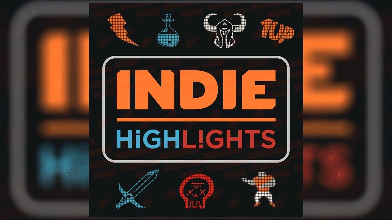 Indie Highlights February 2019