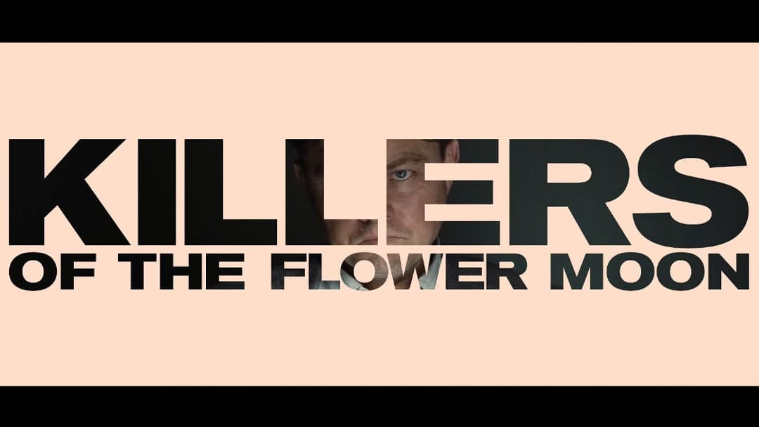 Watch Now: The final trailer for Killers of The Flower Moon, which is in cinemas today