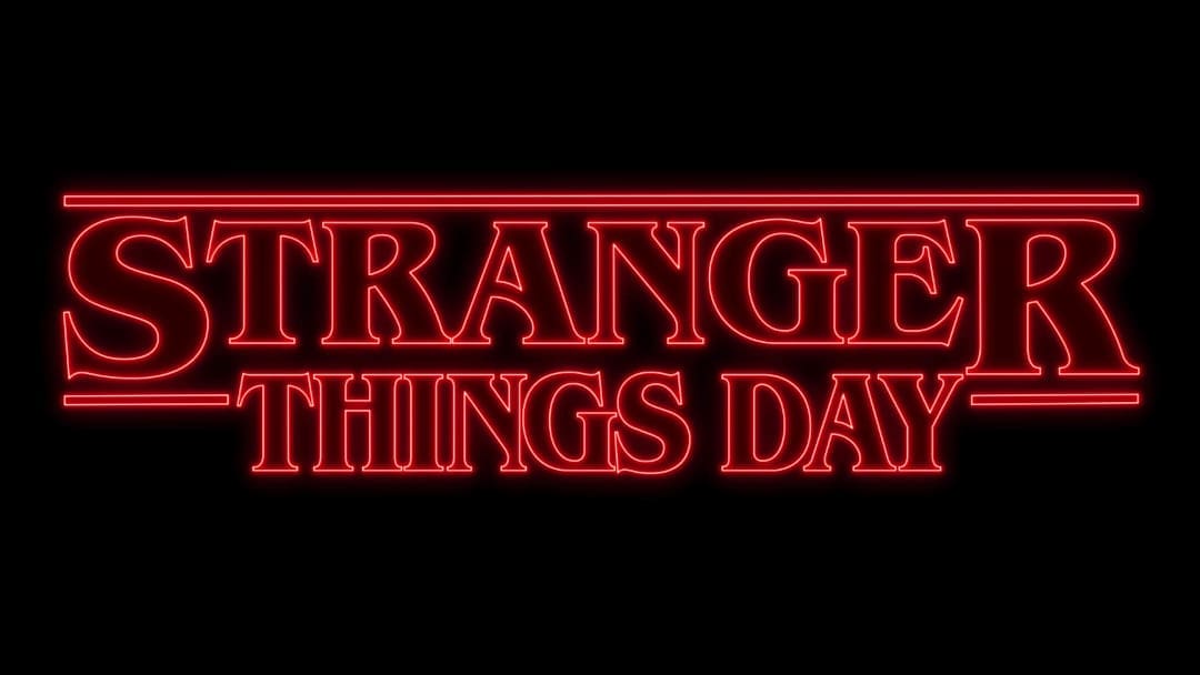 Netflix Geeked Week – Stranger Things Day: Everything You Need To Know
