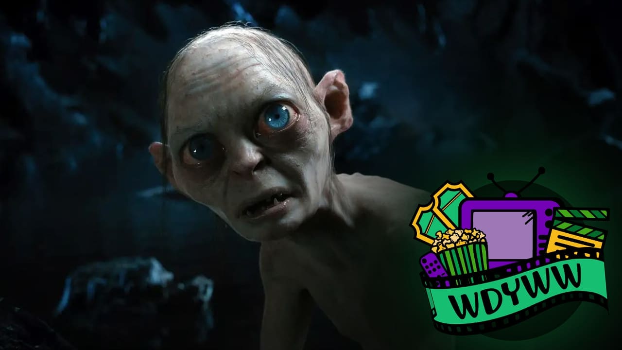 Will We Go See A Gollum Movie? [What Do You Wanna Watch? Podcast]