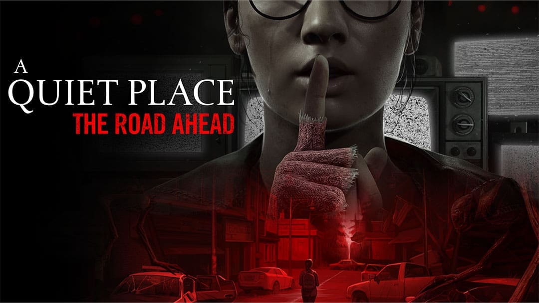 A Quiet Place: The Road Ahead revealed and will release in 2024