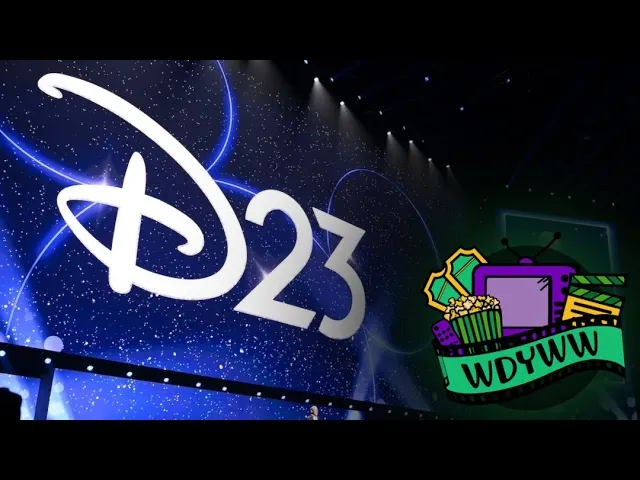 What Got Us Excited From D23 2024? – Episode 198 [What Do You Wanna Watch? Podcast]