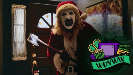 Does Terrifier 3 Live Up To The Hype? [What Do You Wanna Watch? Podcast]