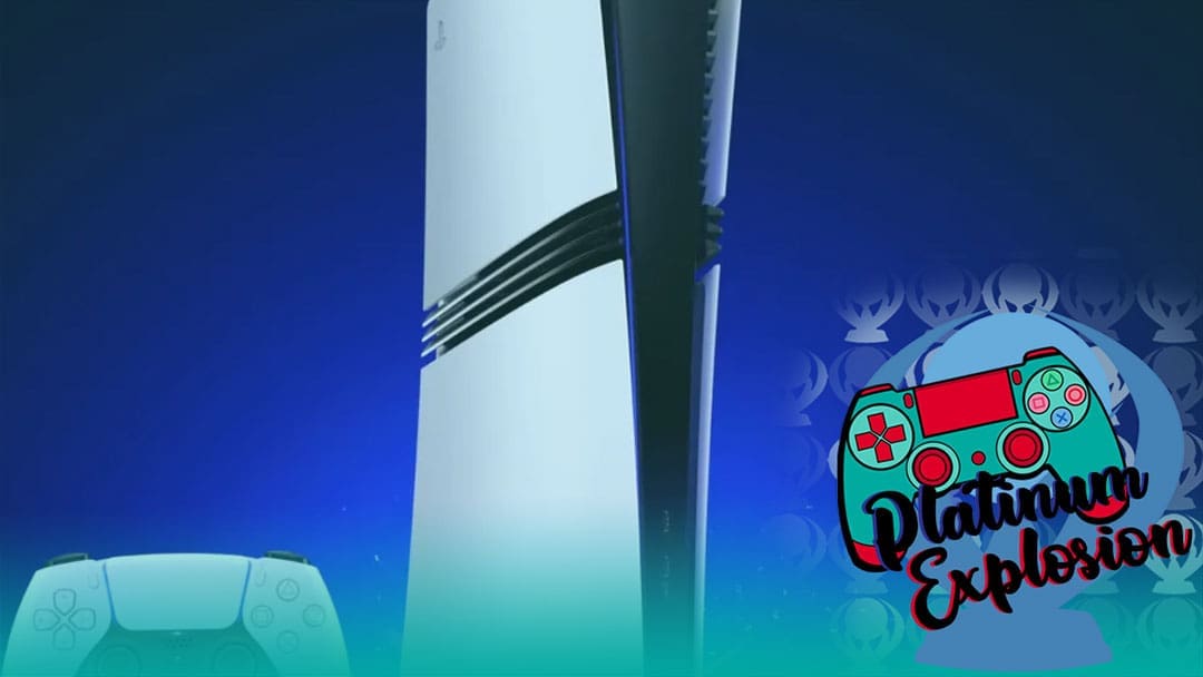 PS5 Pro Is For Anyone Who Seeks The Frames [Platinum Explosion: A PlayStation Podcast]