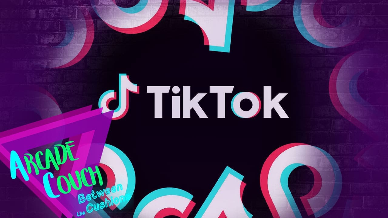 TikTok Is Gone From The U.S [Arcade Couch: Between the Cushions Podcast]