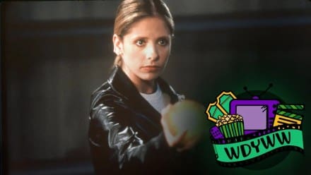 Are We Keen For A Buffy The Vampire Slayer Revival? [What Do You Wanna Watch? Podcast]