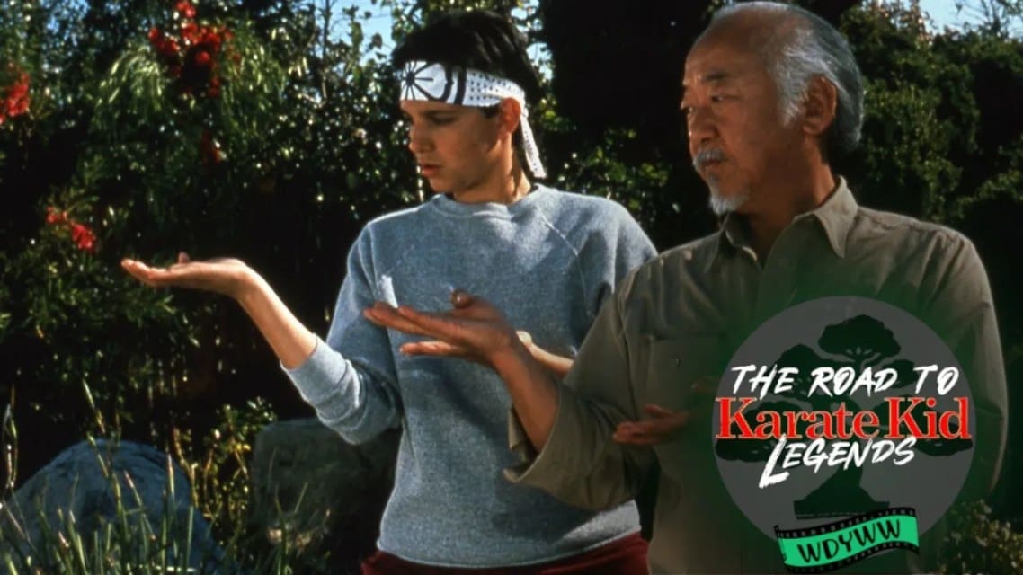 The Karate Kid (1984) – The Road to Karate Kid: Legends [What Do You Wanna Watch? Podcast]