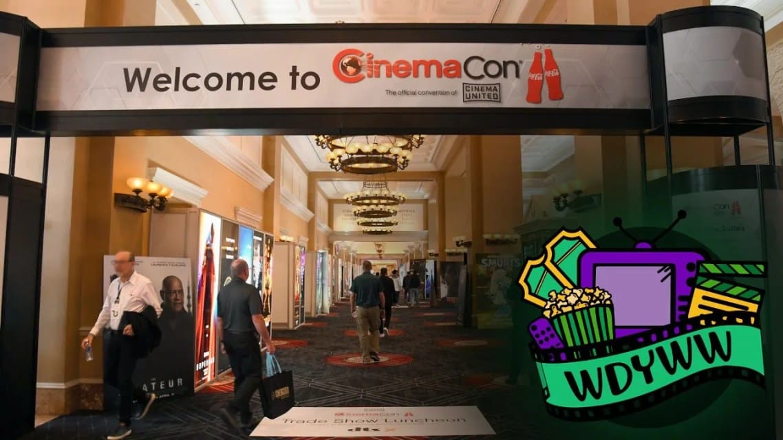 What Got Us Excited From Cinemacon 2025? [What Do You Wanna Watch? Podcast]