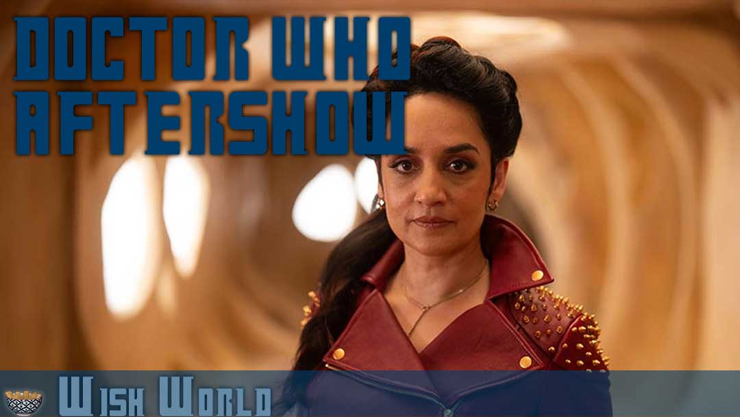 Doctor Who Season 2 Episode 7 – ‘Wish World’ Review & Reactions [Fish Fingers & Custard Podcast]